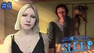 ФИНАЛ [ Among the Sleep ] Прохождение #3