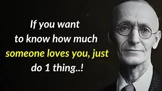 Hermann Hesse on Measuring Love &ndash; A Powerful Insight