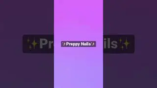 preppy nail ideas 💅