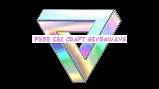 CS2 - 'This Old Craft' FREE GIVEAWAY #96 