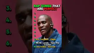 Rap Songs That Are PERFECT