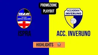 [HIGHLIGHTS] Promozione play out ritorno 2022/2023 - Ispra - Accademia Inveruno