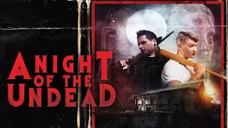 A Night Of The Undead 📽️  FULL HORROR MOVIE