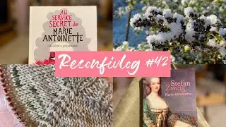 RECONFIVLOG #42 - Ecole &agrave; la maison, folie tricotesque et des livres sur Marie-Antoinette