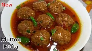 Mutton Kofta Recipe | Kofta Gravy | Kofta Recipe |Kofta curry | How to make Meatballs| Mutton Recipe