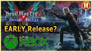 EARLY RELEASE?? Devil May Cry 5 Special Edition Release Early on Xbox
