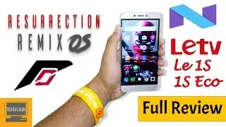 Resurrection Remix Nougat ROM for Letv le 1s/1s eco| Is this ROM Good!