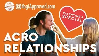 TRANSFORM Your Romantic Relationships With These 5 Benefits from Acroyoga (Build TRUST + PASSION)