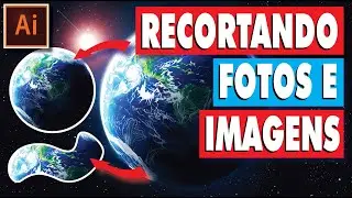 Como cortar imagens e fotos no Illustrator | Aprenda 3 formas