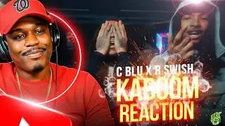 C Blu x R Swish - Kaboom (official video) Reaction