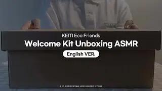 [KEITI Eco Friends 9th] Welcome Kit Unboxing ASMR