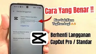 Cara Membatalkan Langganan CapCut Pro