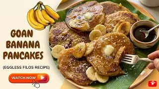 GOAN EGGLESS BANANA FILOS- Pancake recipe 🥞 | Childhood favourite snack 🥺😋 #goanvlogger #goanfood