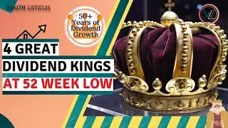 4 Great Dividend Kings near all time 52 week low | Dividend king stocks to buy now while very cheap