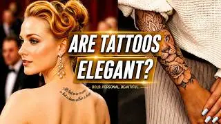 Are tattoos elegant?