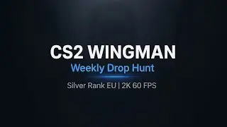 CS2 Wingman Gold Nova | Weekly Drop Adventures & Random Teammate Chaos | EU 2K 🎮 - stream delay ON