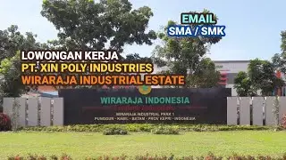 PT Xin Poly Industries Wiraraja Info Lowongan Kerja Batam Hari Ini