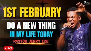 EL-ROI EL-ROI! DO A NEW THING IN MY LIFE ! PASTOR JERRY EZE | 230TH JANUARY | MIDNIGHT PRAYER