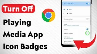 How To Turn On Camera & Microphone Use App Icon Badges On Chrome (Updated)