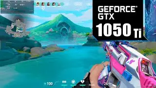 Valorant : ON GTX 1050 Ti + Ryzen 5 5600X