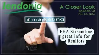 FHA Streamline refinance - pros and cons - added value for realtors