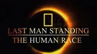 NG: Человеческая раса / Last Man Standing - The human race (2004)