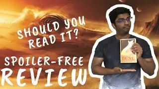 DUNE Book Review No Spoilers - Frank Herbert - Should you read it? | 4 Point Review