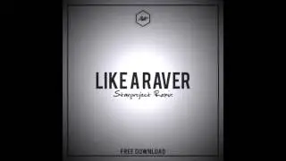 ▶ STARPROJECT - Like A Raver (Klubb Mix) 2016