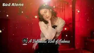 A Bottomless Well of Sadness - English Sad Songs💔😭 Broken Heart Song 2026