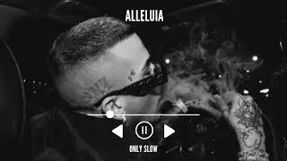 shiva, sfera - alleluia [testo + slowed + reverb]