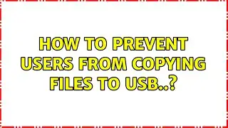 Ubuntu: How to Prevent users from copying files to usb..? (2 Solutions!!)
