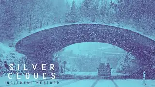 Silver Clouds - Inclement Weather (OFFICIAL VIDEO)