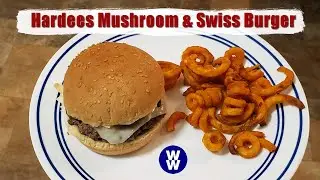 WW Friendly Hardees Mushroom & Swiss Burger and Curly Fries | WW Green Plan