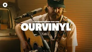 Colby Acuff - Life of a Rolling Stone | OurVinyl Sessions