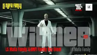 LS Mafia Family Day Event (LSMF)