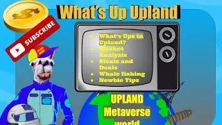 #Upland What's Up Upland Episode: How much Spark Cost (*.05 is $30), How much have markets raised?