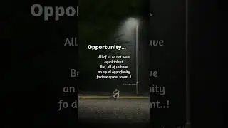 Opportunity||english motivational quotes/success status/#shorts #youtubeshorts #viral