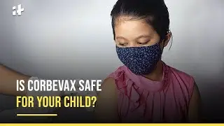 Corbevax: All You Need To Know About This Indigenous Jab