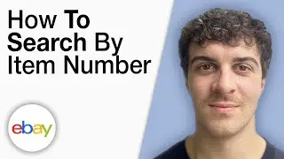 How To Search eBay by Item Number [2025 Full Guide]