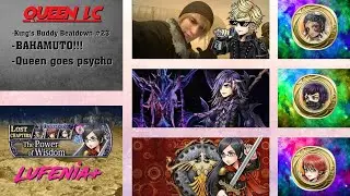 [DFFOO GL] Queen Lost Chapter Lufenia+ | King's Buddy Beatdown #23