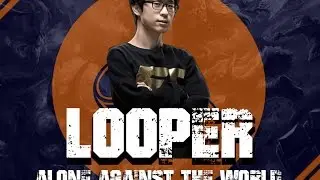 Best Looper Montage - Alone Against the World (Echo Fox)