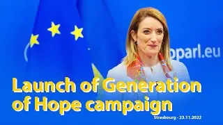 Launch of Generation of Hope campaign - 23rd November 2022