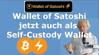 Wallet of Satoshi jetzt auch als Self-Custody Wallet verf&uuml;gbar (Update)