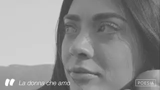 La donna che amo — poesia di Umberto Biscotti — letta da Mario Cataluddi