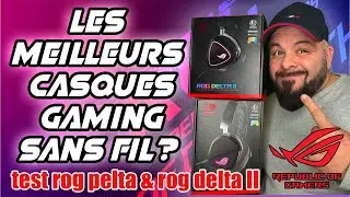les meilleurs casque gaming sans fil ? test asus rog pelta & delta II