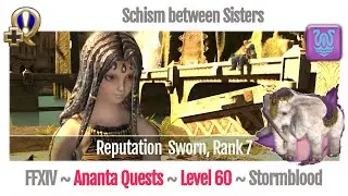 FFXIV Schism between Sisters (Beast Tribe Ananta, Rank 7, Mount Marid) - Stormblood
