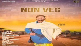 NON VEG - Superhit Punjabi Love Song 2019 | Lost Virsa Records | Khushi Boort
