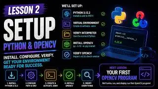 #2 Install Python & OpenCV on Windows | Python for Computer Vision