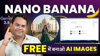 Create FREE Images with Nano Banana AI by Google Gemini in Hindi