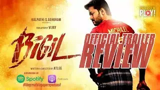 Bigil - Official Trailer Review | Thalapathy Vijay, Nayanthara | A.R Rahman | Atlee | AGS